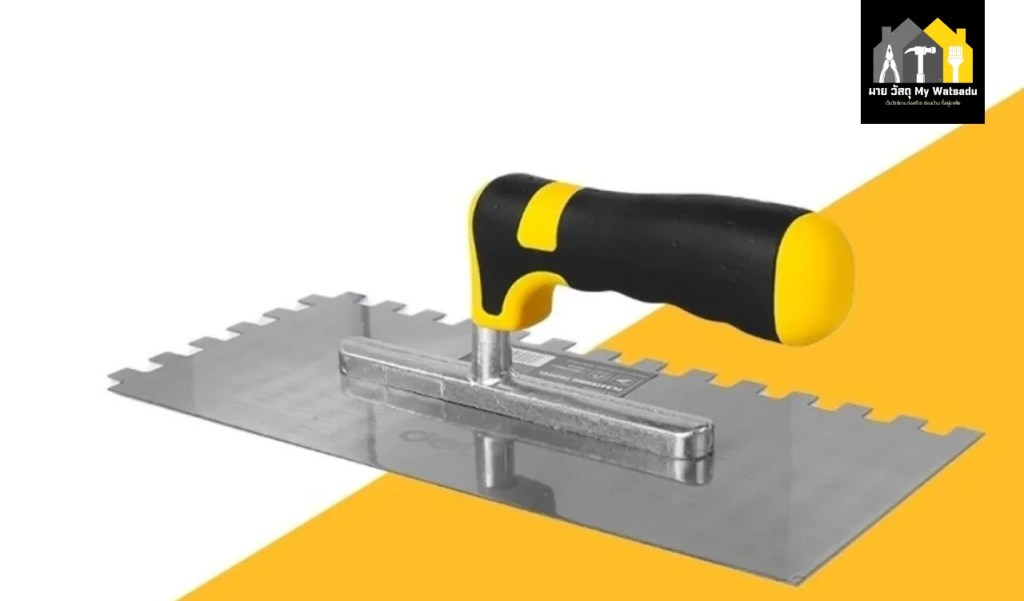 5 เกรียงฉาบปูน ยอดนิยม ยอดขายสูงในลาซาด้า