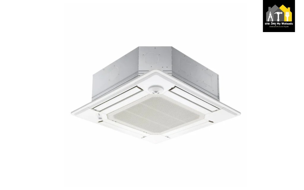 แอร์ฝังฝ้า ยี่ห้อไหนดี : Mitsubishi Electric Mr. Slim 4-Way Cassette